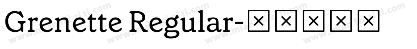 Grenette Regular字体转换